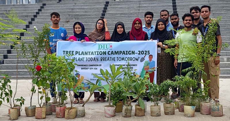 ‘Plant Today; Breathe Tomorrow’ স্লোগানে ডিআইইউ শিক্ষার্থীদের বৃক্ষরোপণ কর্মসূচি