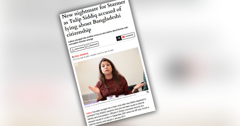 স্টারমারের নতুন দুঃস্বপ্ন : টিউলিপের বিরুদ্ধে বাংলাদেশি নাগরিকত্ব নিয়ে মিথ্যা বলার অভিযোগ